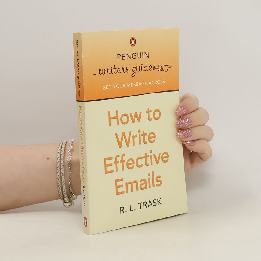 Autorenkollektiv Penguin Writers´ Guides: How to Write Effective Emails