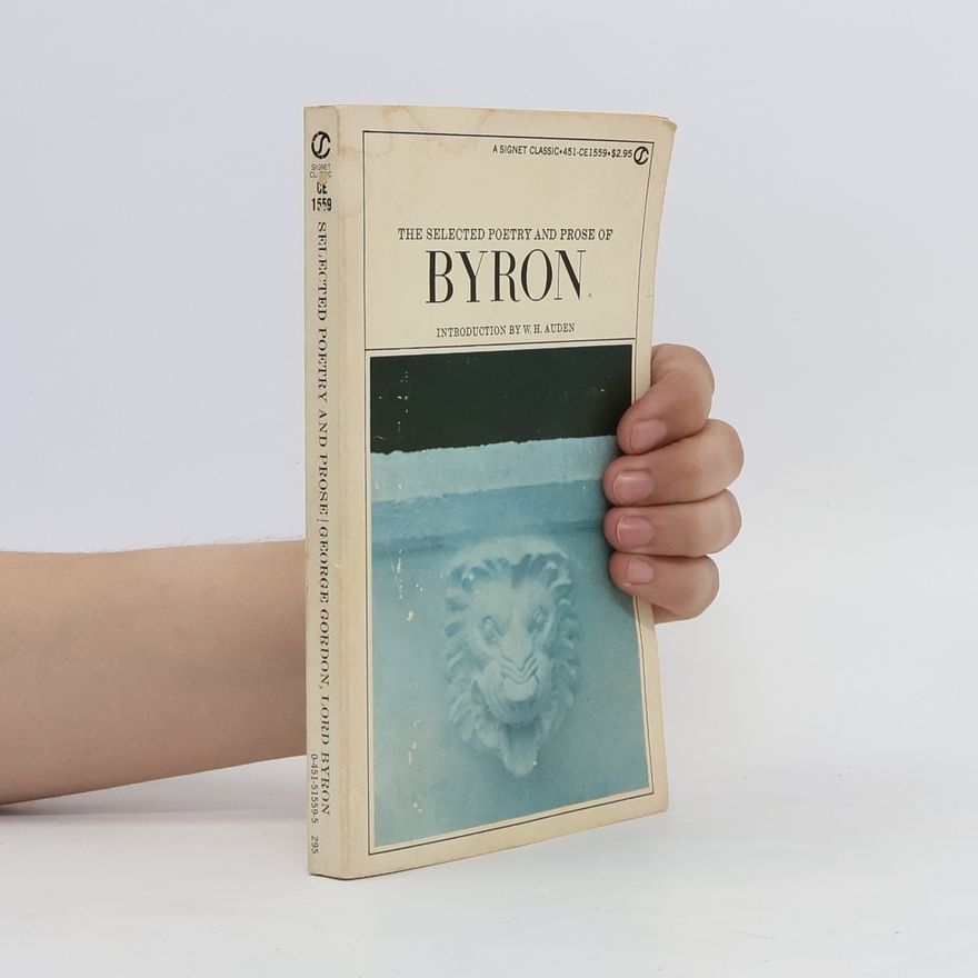George Gordon Byron The Selected Poetry and Prose of Byron