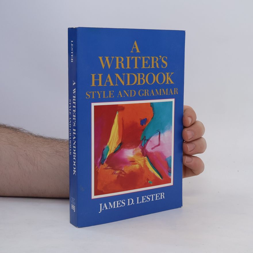 James D. Lester A Writer's Handbook