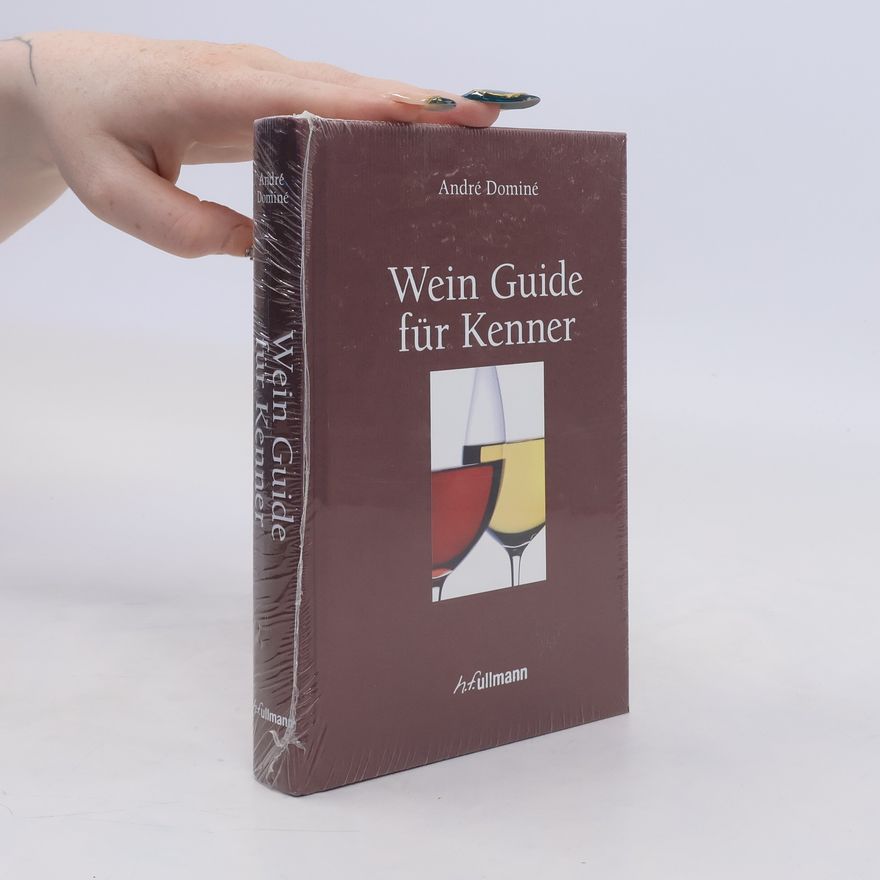 André Dominé Wein-Guide für Kenner