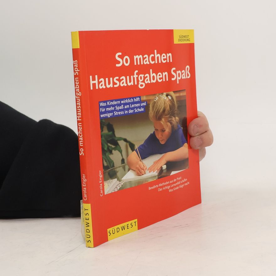 Carola Engler So machen Hausaufgaben Spaß