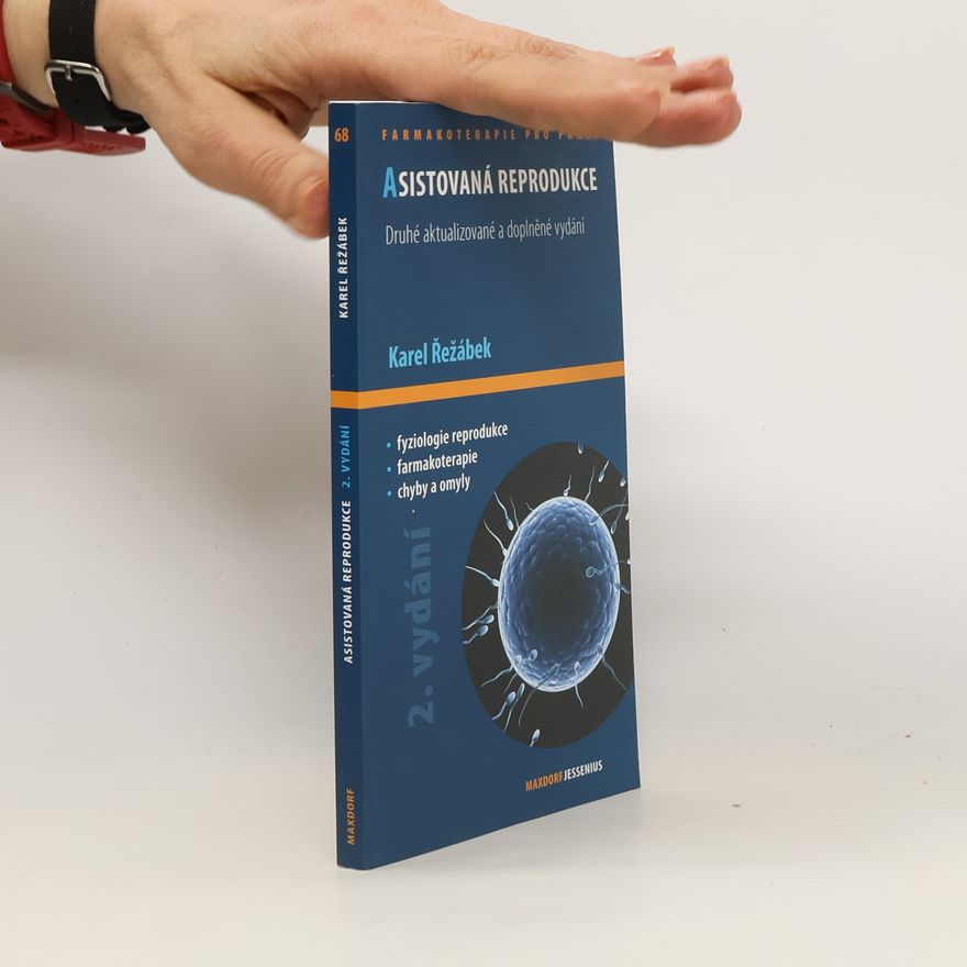 Karel Řežábek Asistovaná reprodukce