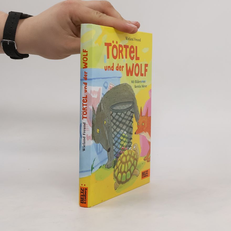 Wieland Freund Törtel und der Wolf