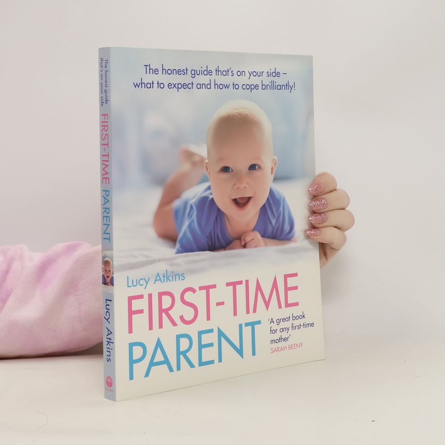 Lucy Atkins First-time parent