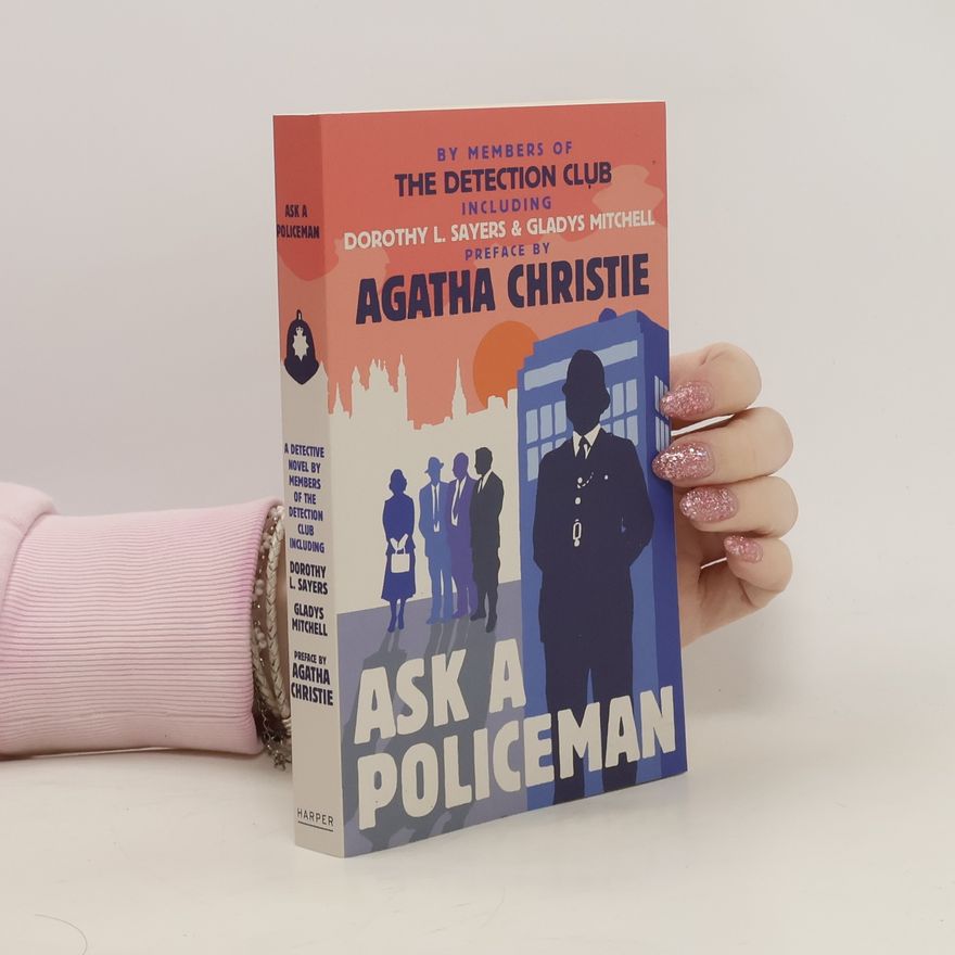 The Detection Club Ask a Policeman