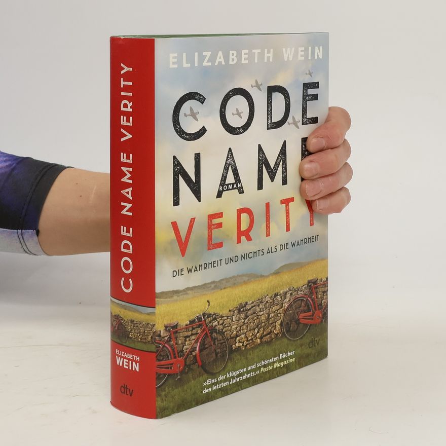 Elizabeth E. Wein Code Name Verity
