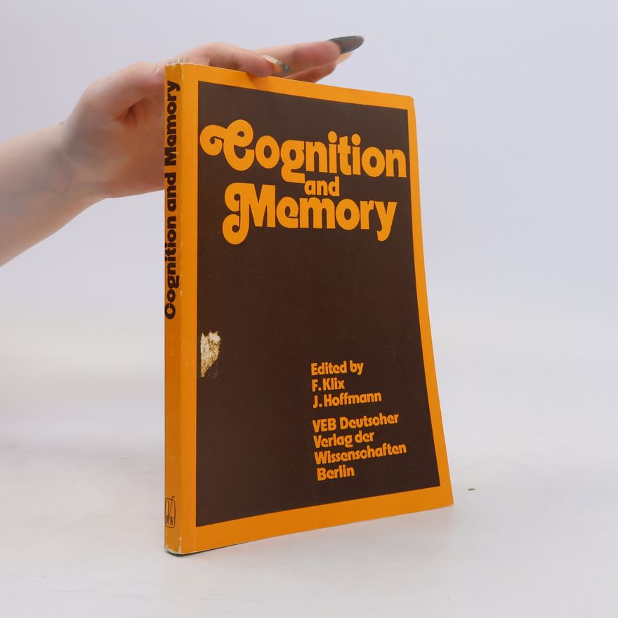 Friedhart Klix Cognition and Memory