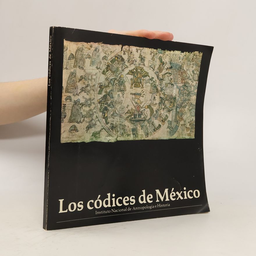 Autorenkollektiv Los códices de México