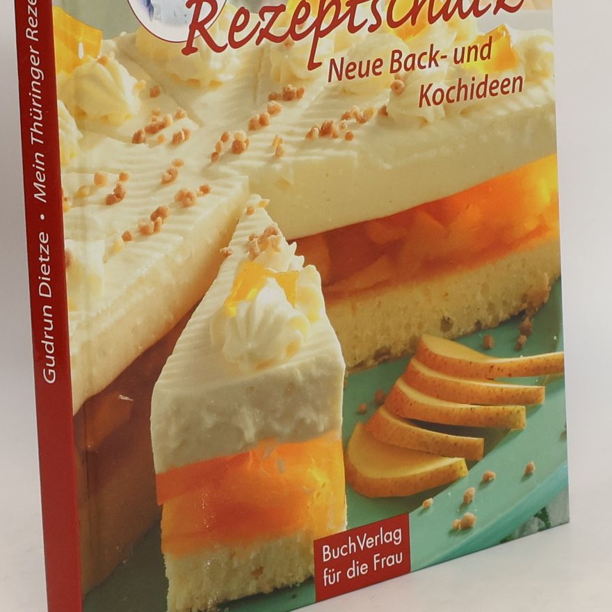 Gudrun Dietze Mein Thüringer Rezeptschatz