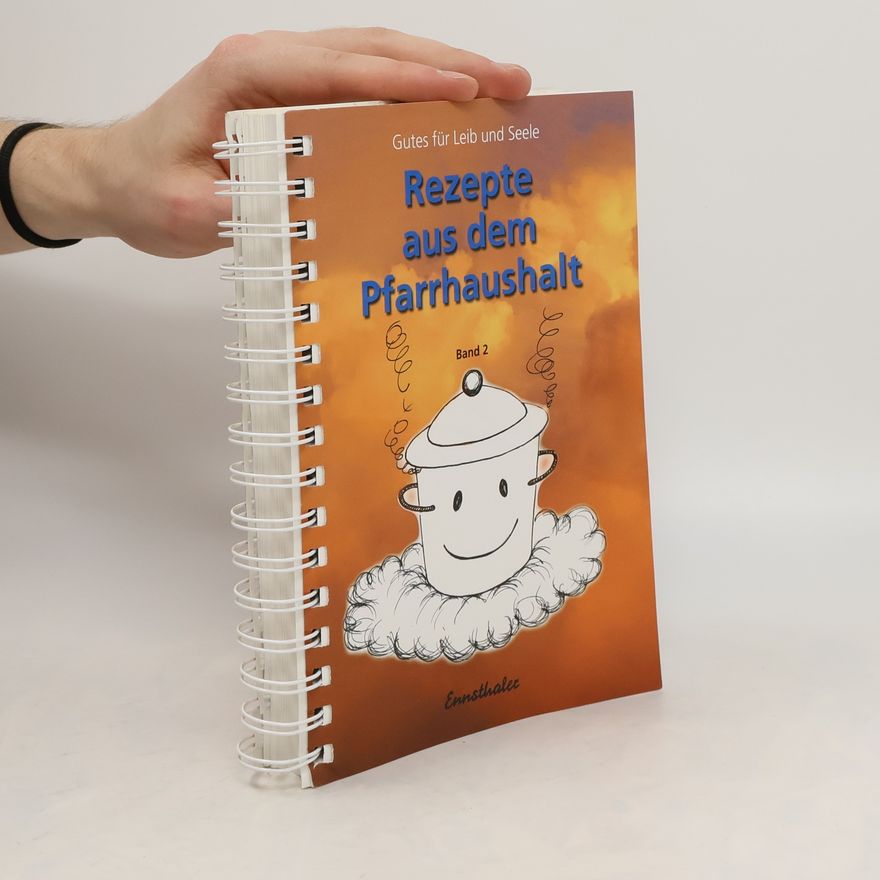Kolektiv autorů Rezepte aus dem Pfarrhaushalt 2