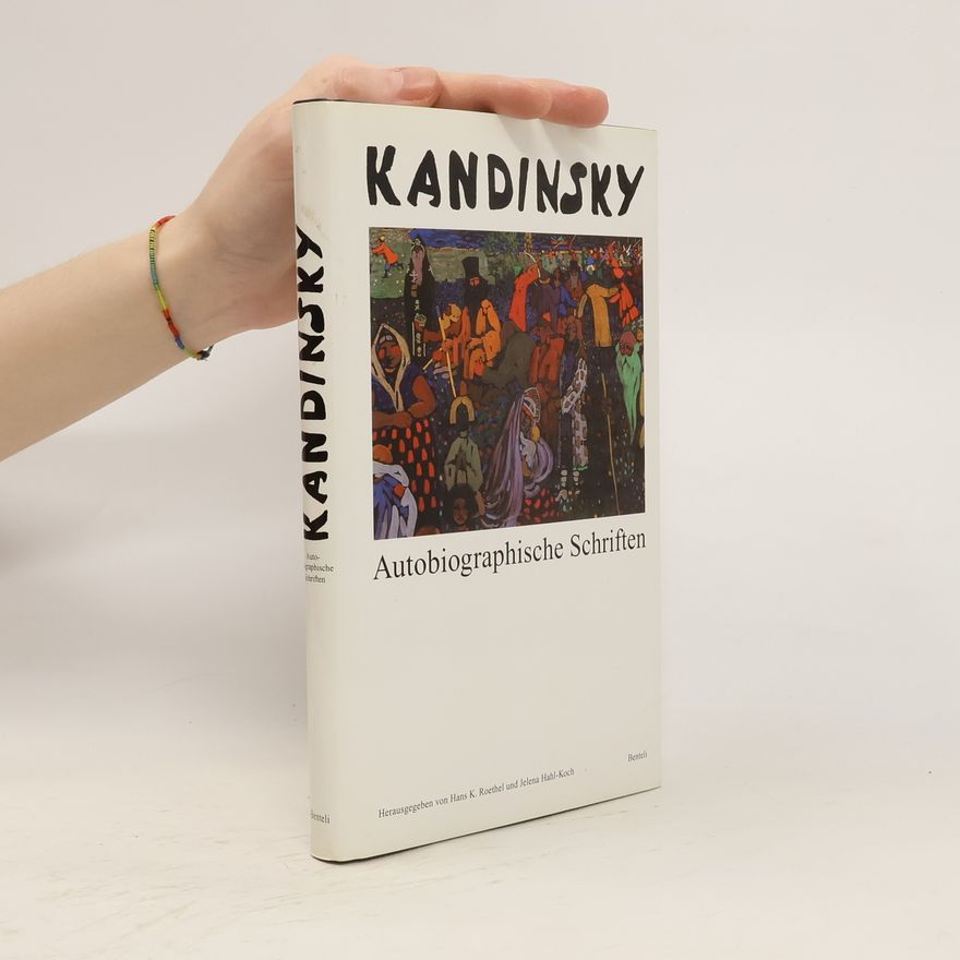 Wassily Kandinsky Autobiographische Schriften