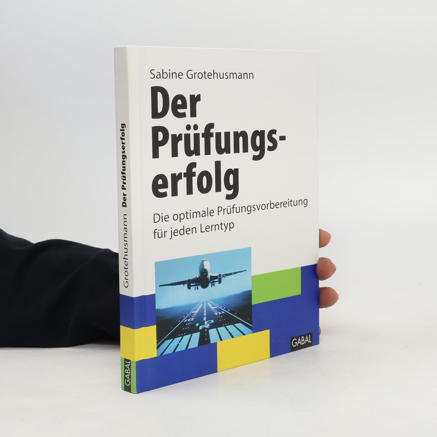 Sabine Grotehusmann Der Prüfungserfolg