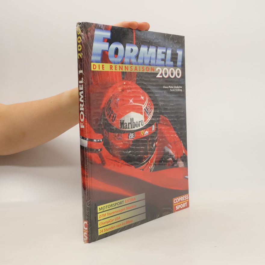 Autorenkollektiv Formel 1. Die Rennsaison 2000.