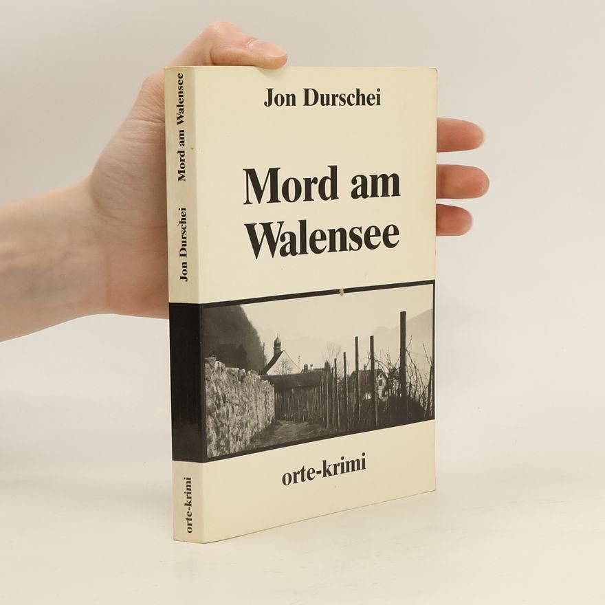 Jon Durschei Mord am Walensee