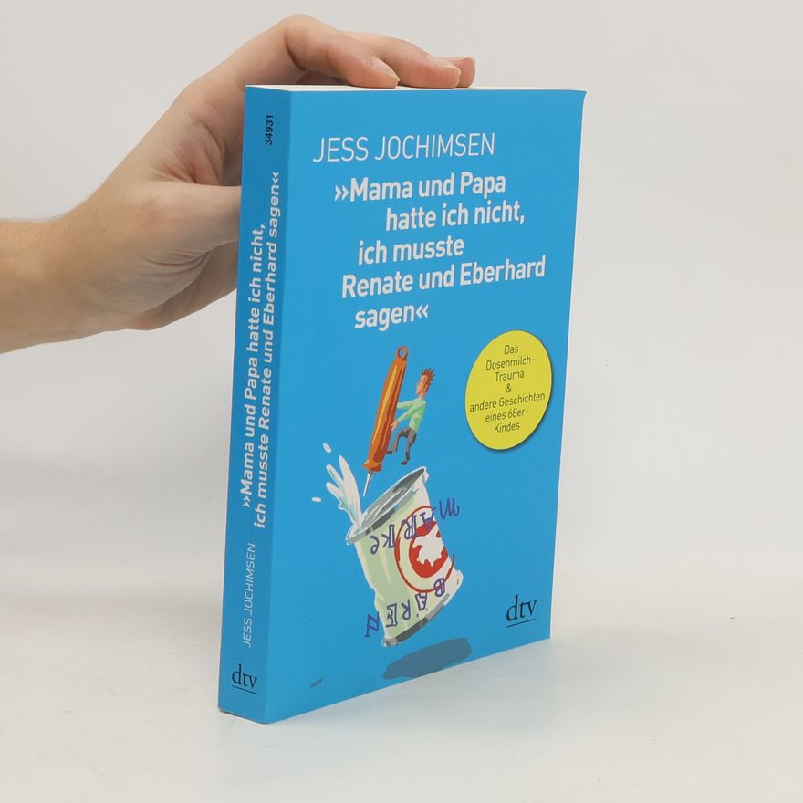 Jess Jochimsen "Mama und Papa hatte ich nicht, ich musste Renate und Eberhard sagen"