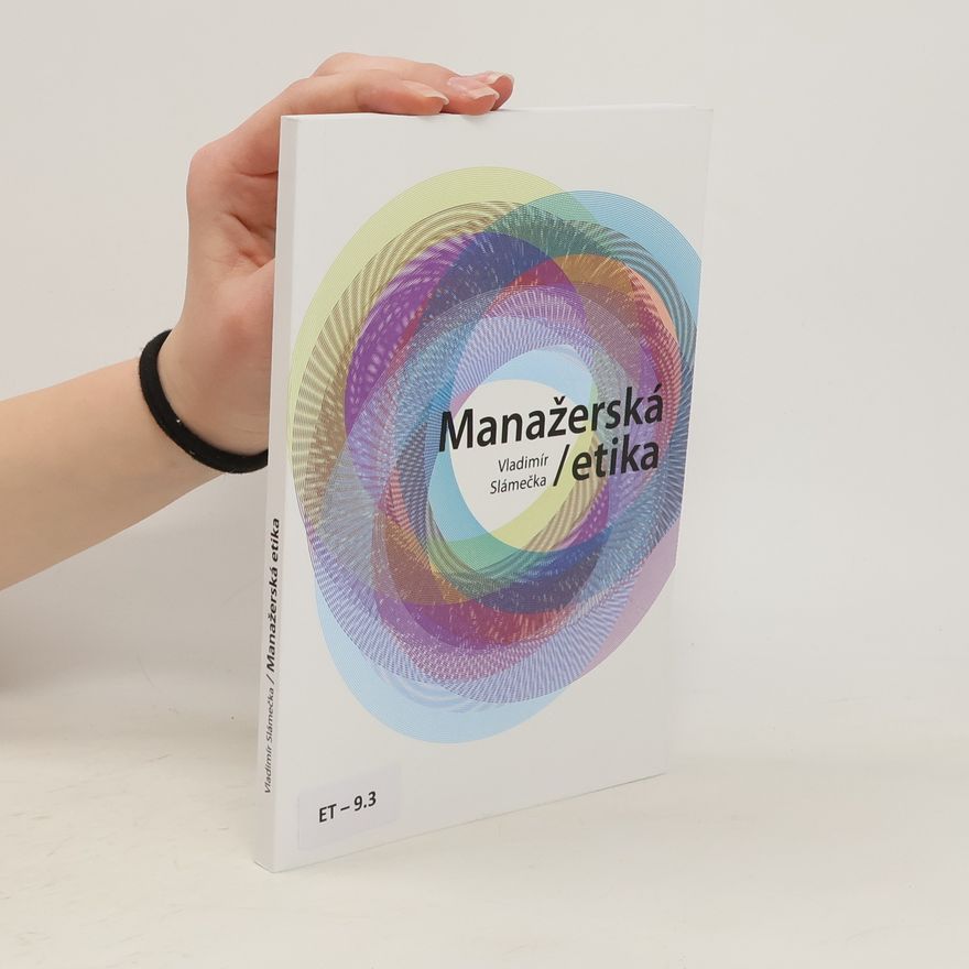 Vladimír Slámečka Manažerská etika