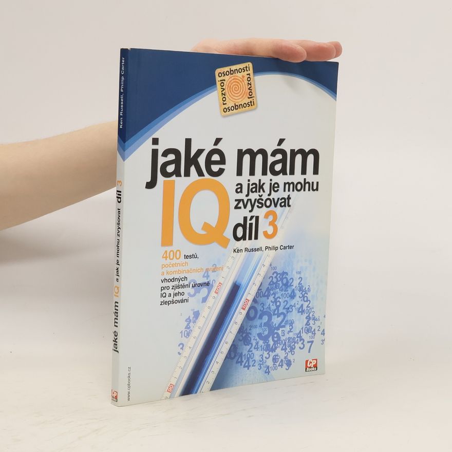 Philip J. Carter Jaké mám IQ? A jak je mohu zvyšovat? 3. díl