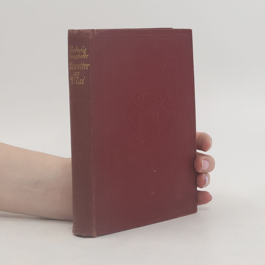 Ludwig Ganghofer Gewitter im Mai; Der Besondere