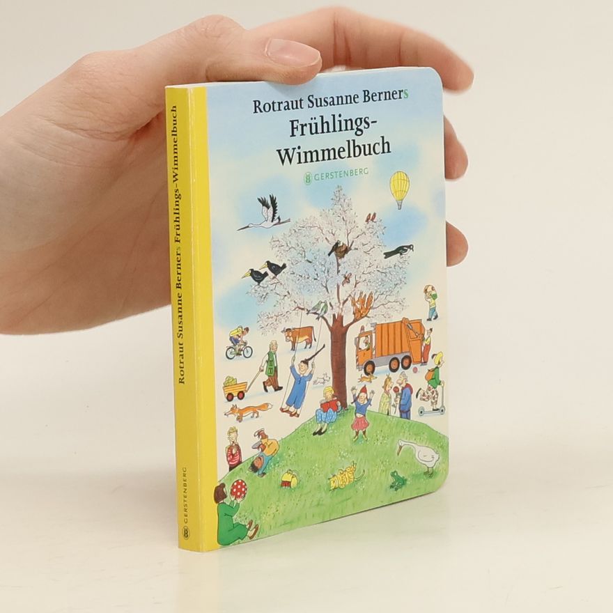 Rotraut Susanne Berner Frühlings-Wimmelbuch