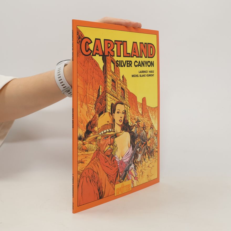 Michel BlancDumont Cartland. Silver Canyon