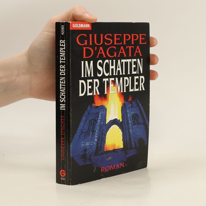 Giuseppe D'Agata Im Schatten der Templer