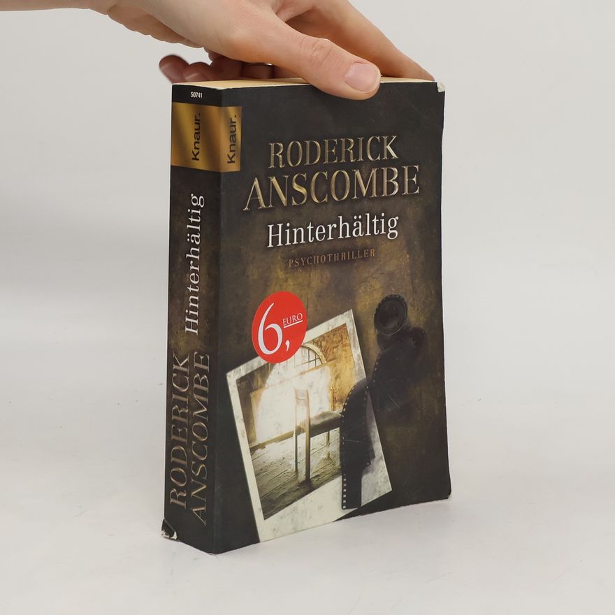 Roderick Anscombe Hinterhältig. Psychothriller