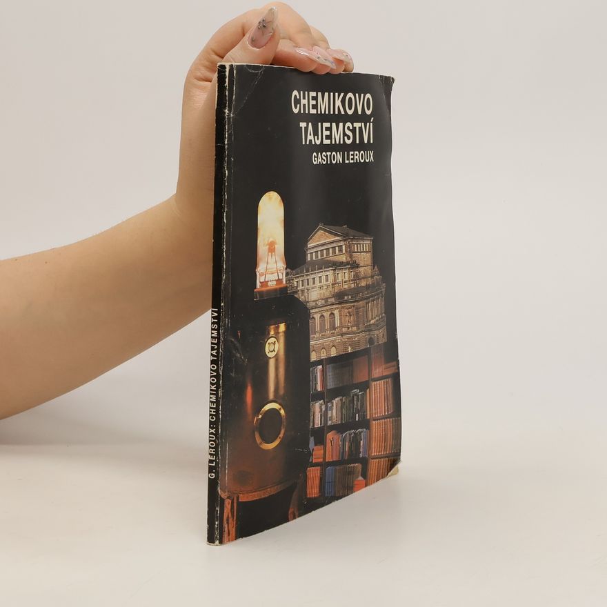 Gaston Leroux Chemikovo tajemství