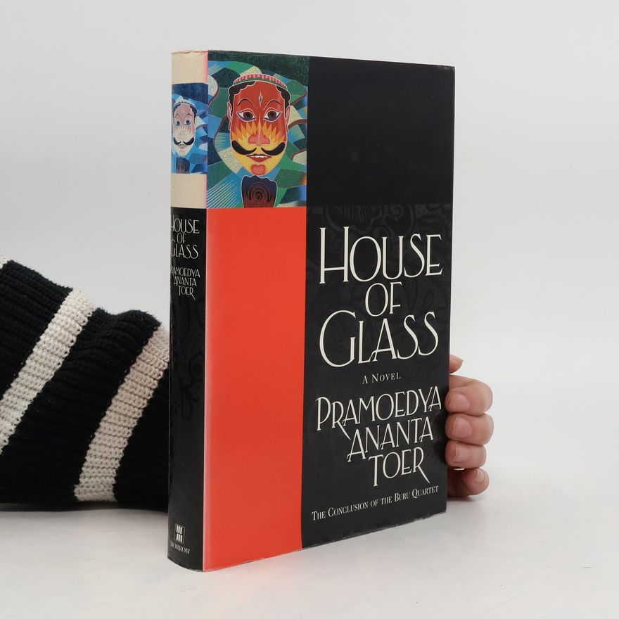 Pramoedya Ananta Toer House of Glass