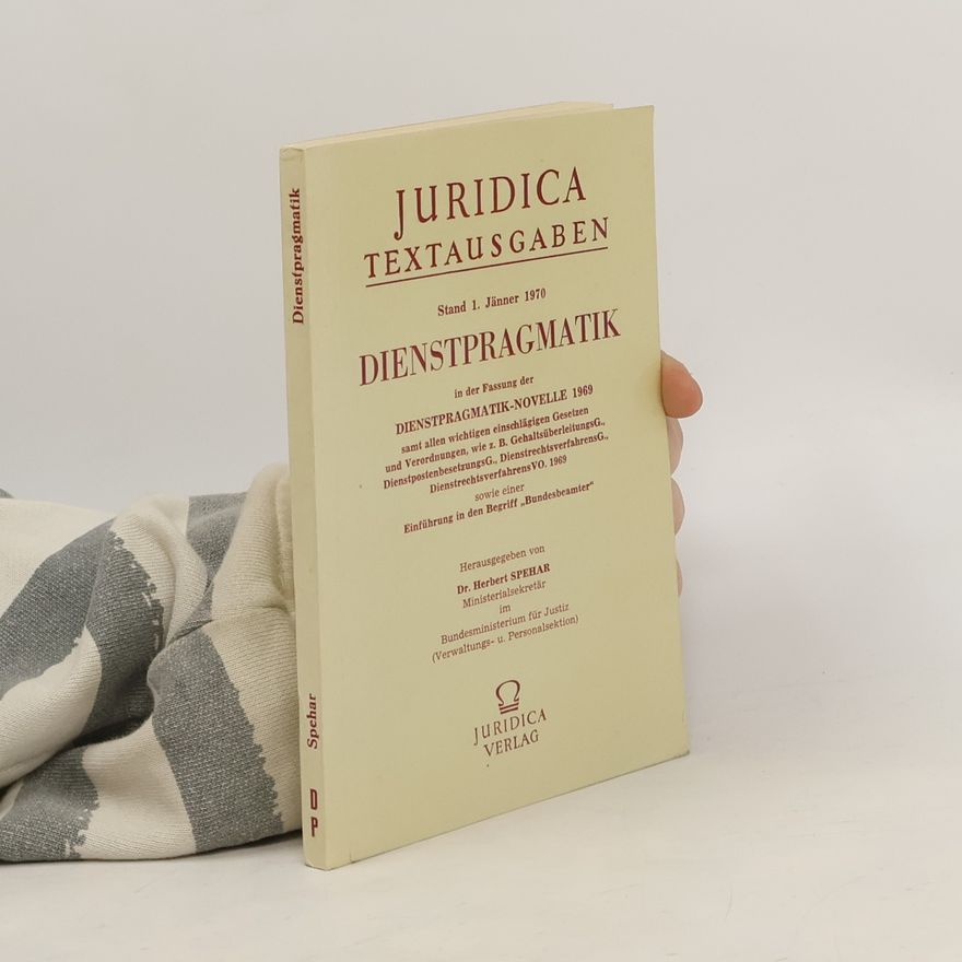 Herbert Spehar Juridica Testausgaben. Stan 1. Jänner 1970. Dienstpragmatik