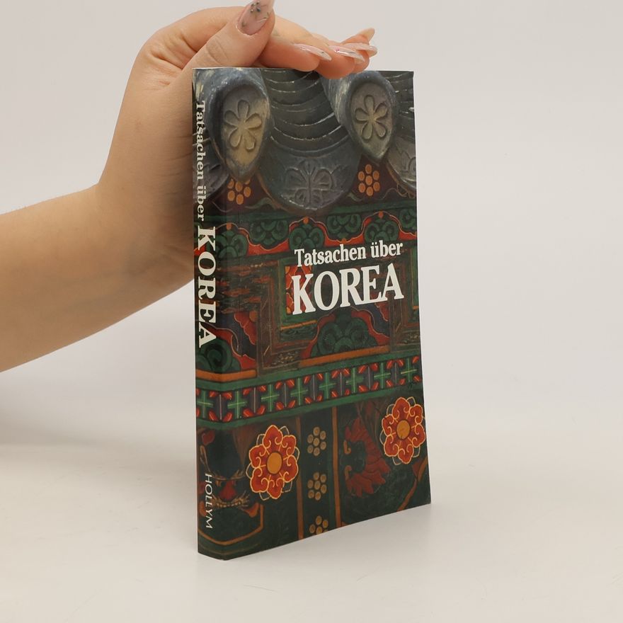 Autorenkollektiv Tatsachen über Korea