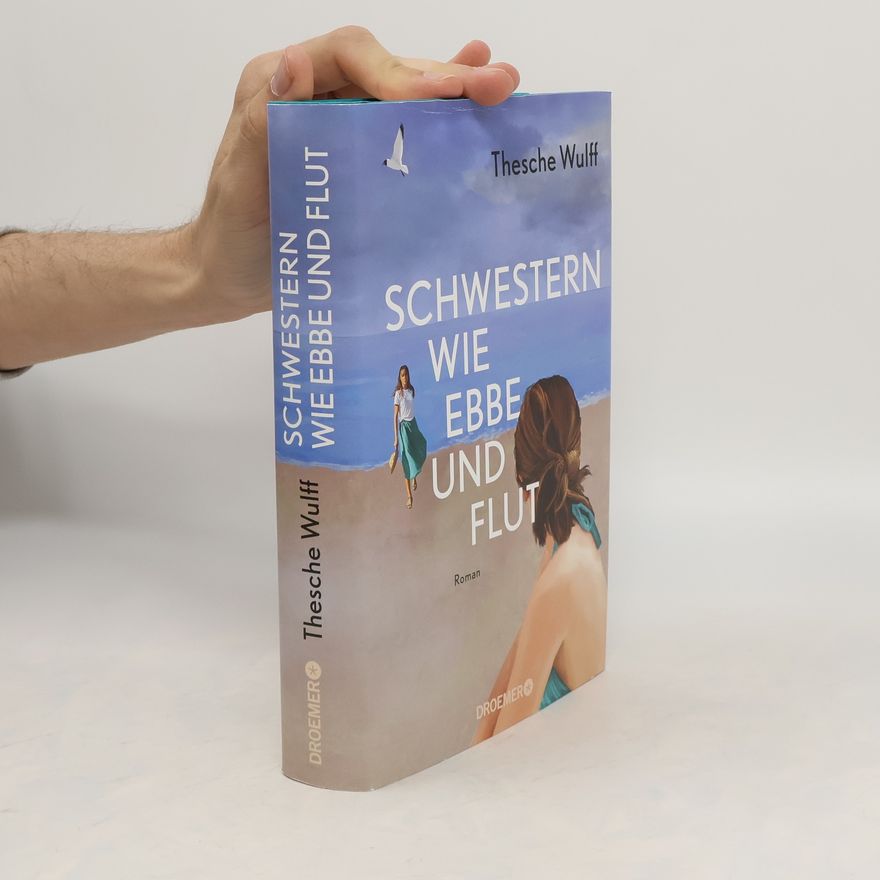 Thesche Wulff Schwestern wie Ebbe und Flut