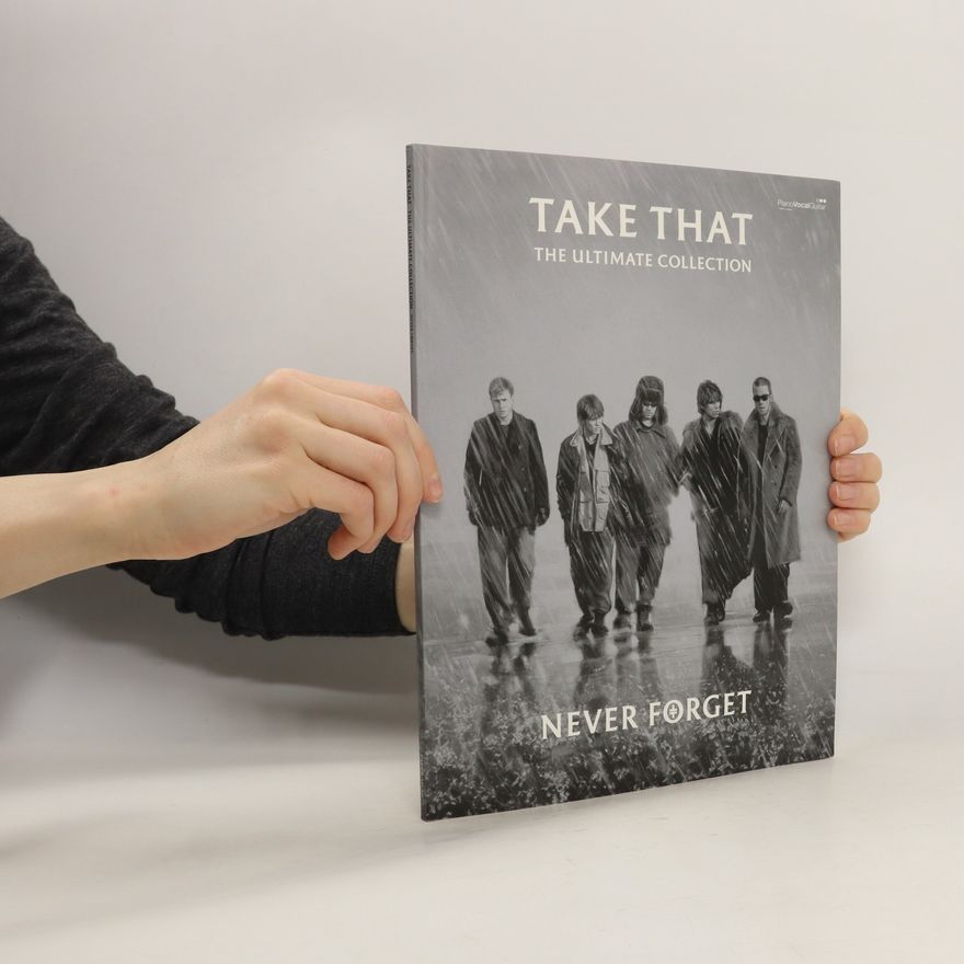 Autorenkollektiv Never Forget: The Ultimate Collection