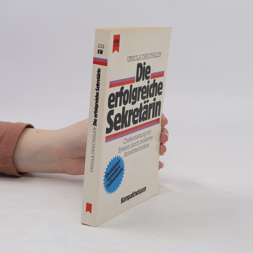 Ursula Drechsler Die erfolgreiche Sekretärin