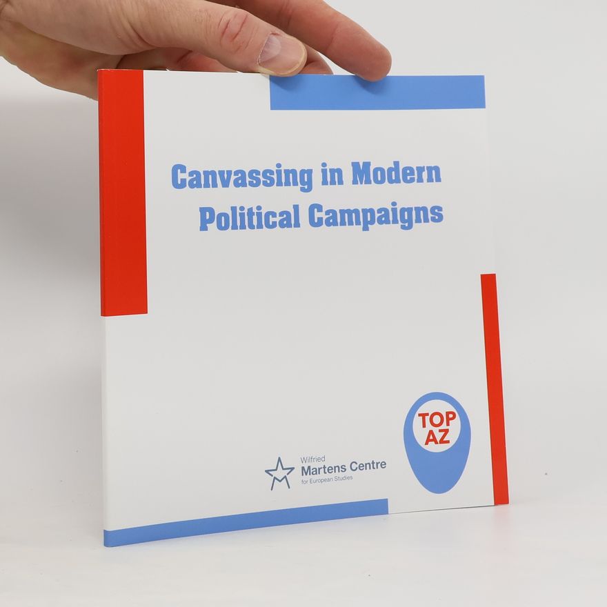 Wilfried Martens Canvassing in Modern Political Campaigns