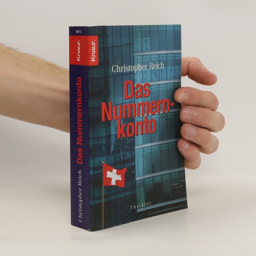 Christopher Reich Das Nummernkonto