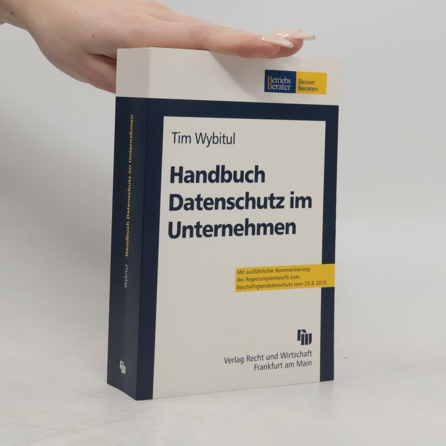 Tim Wybitul Handbuch Datenschutz im Unternehmen