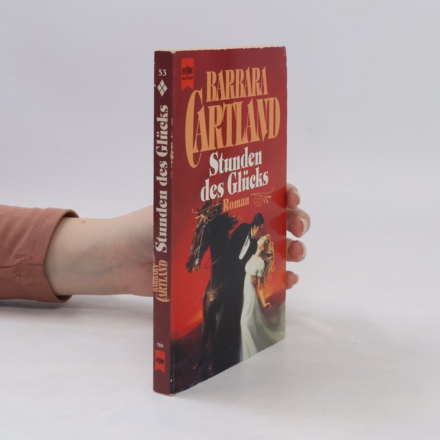 Barbara Cartland Stunden des Glücks