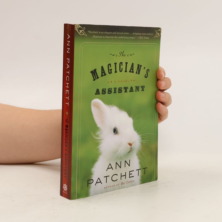 Ann Patchett The Magician's Assistant