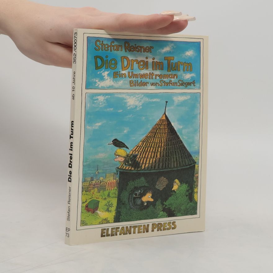 Stefan Reisner Die Drei im Turm