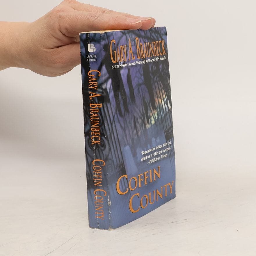 Gary A. Braunbeck Coffin County