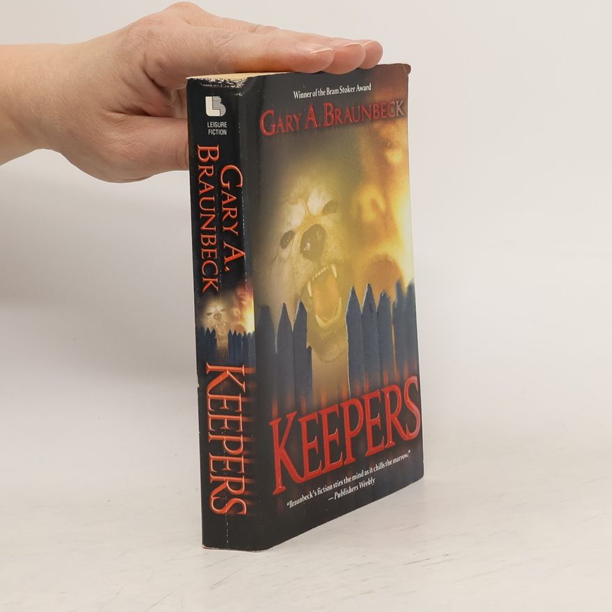Gary A. Braunbeck Keepers