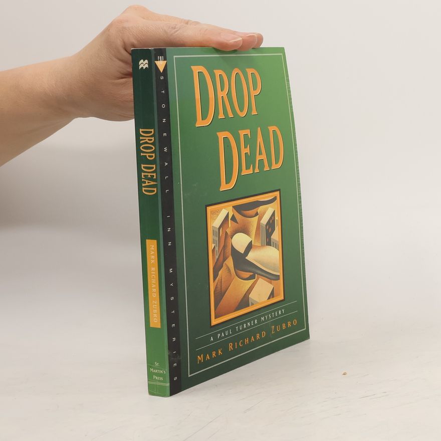 Mark Richard Zubro Drop Dead
