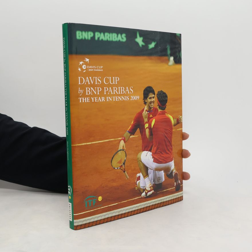Mark Hodgkinson Davis Cup by BNP Paribas : the Year in Tennis 2009