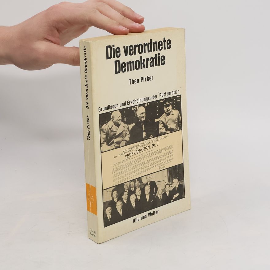 Theo Pirker Die verordnete Demokratie