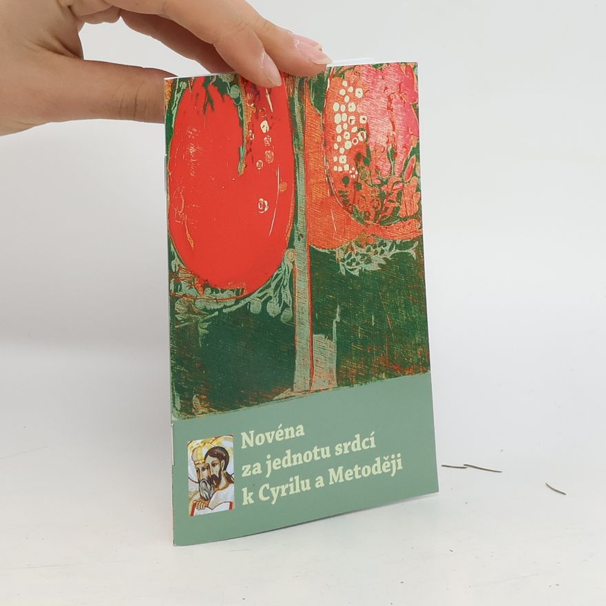 Various authors Novéna za jednotu srdcí k Cyrilu a Metoději