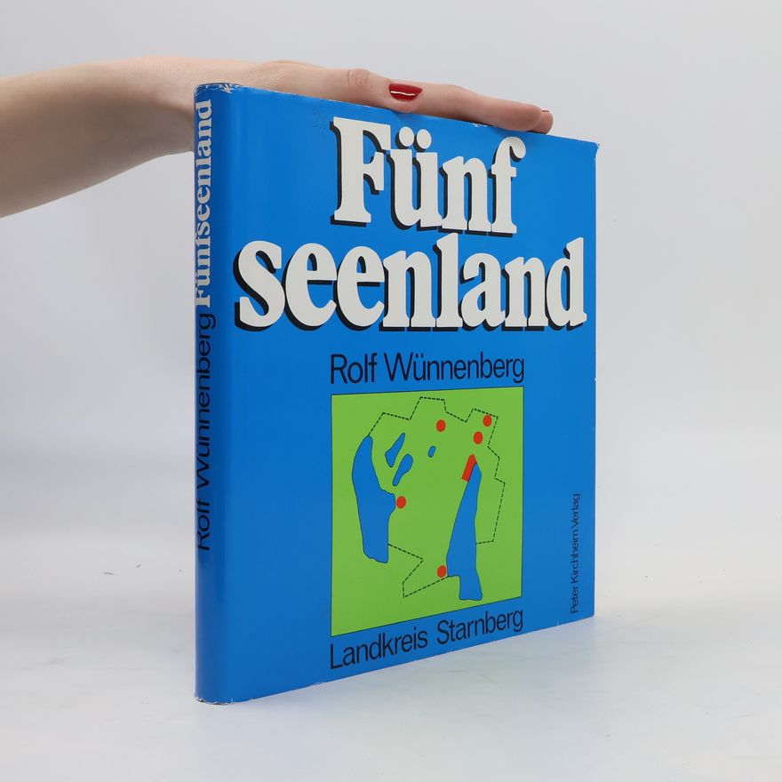 Rolf Wünnenberg Fünfseenland