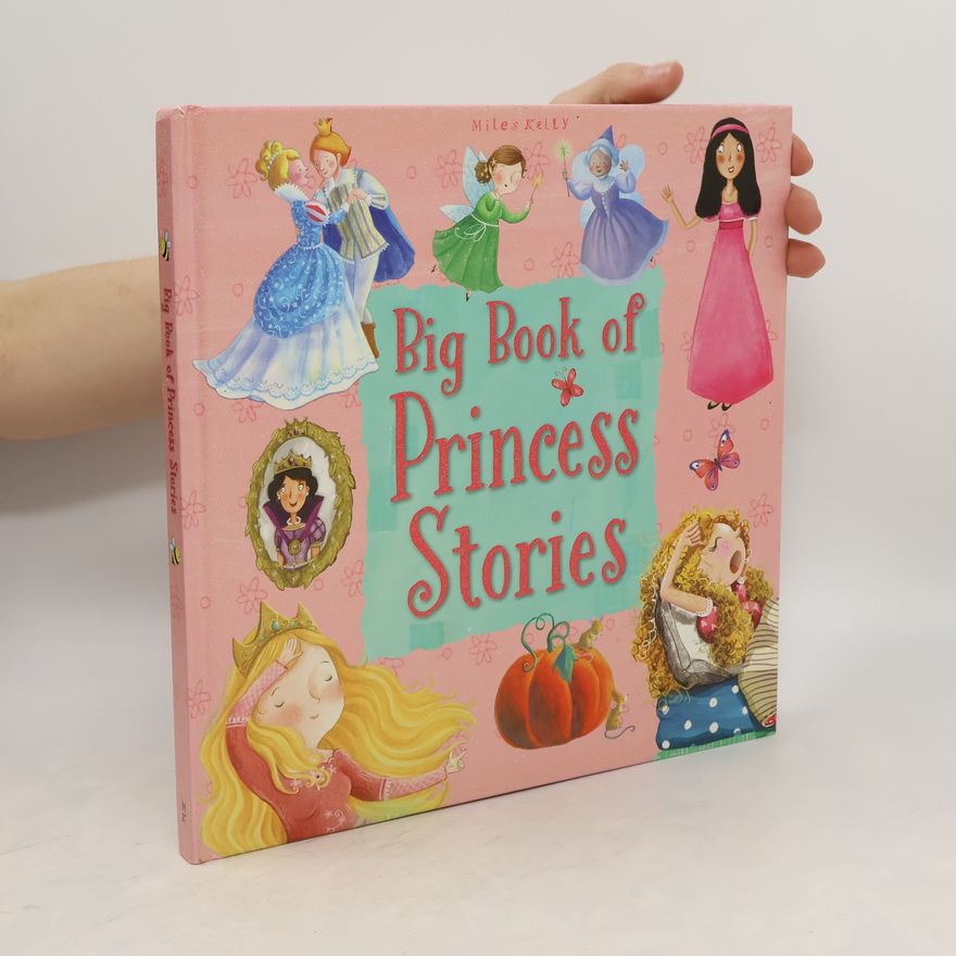 Miles Kelly Big Book of Princess Stories