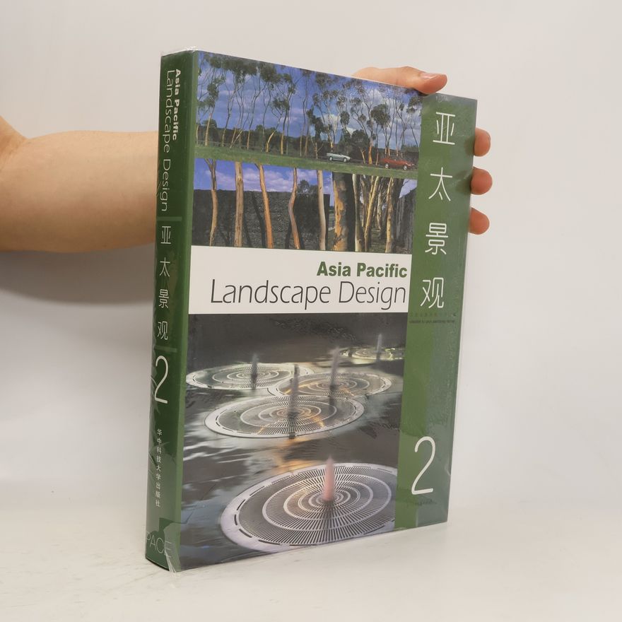 Autorenkollektiv 亚太景观 2. Asia Pacific. Landscape Design