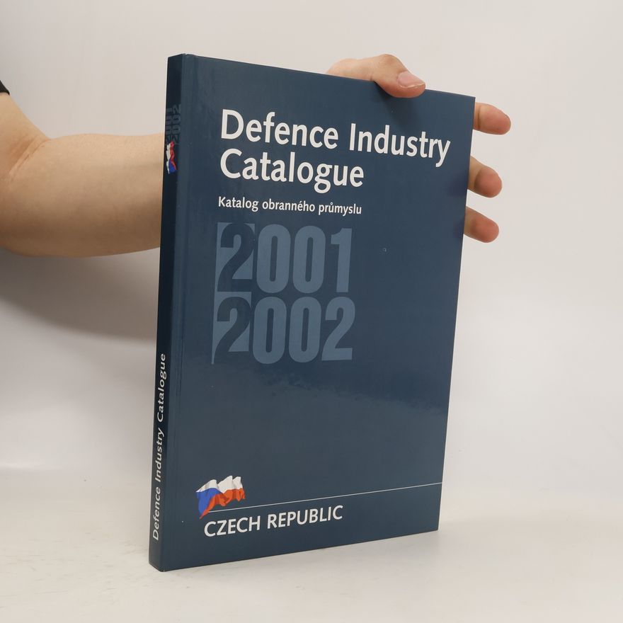 Kolektiv autorů Catalogue of the Czech Defence Industry 2001-2002