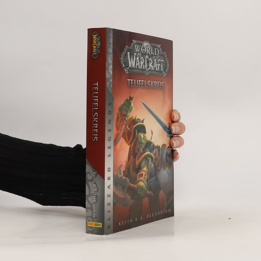 Keith R. A. DeCandido World of Warcraft - Teufelskreis